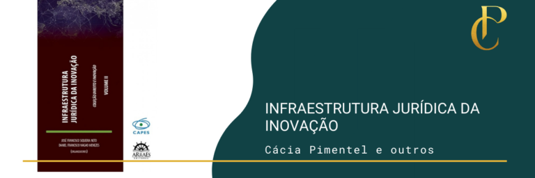 Read more about the article Infraestrutura jurídica da Inovação